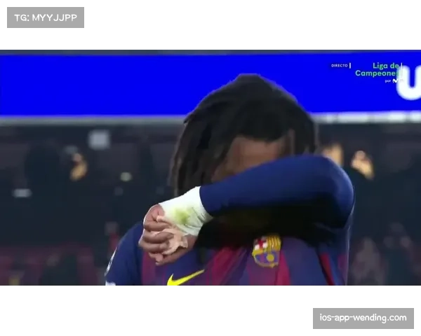 孔德与阿劳霍重伤影响巴萨防守 后续表现面临考验